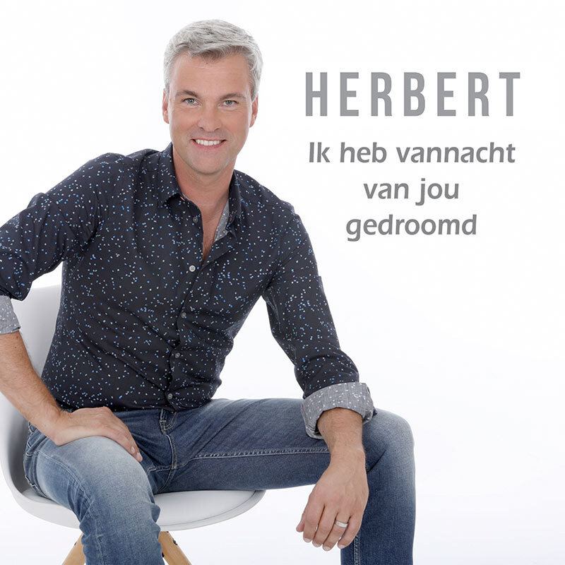 Herbert stelt voor Ik Heb Vannacht Van Jou Gedroomd