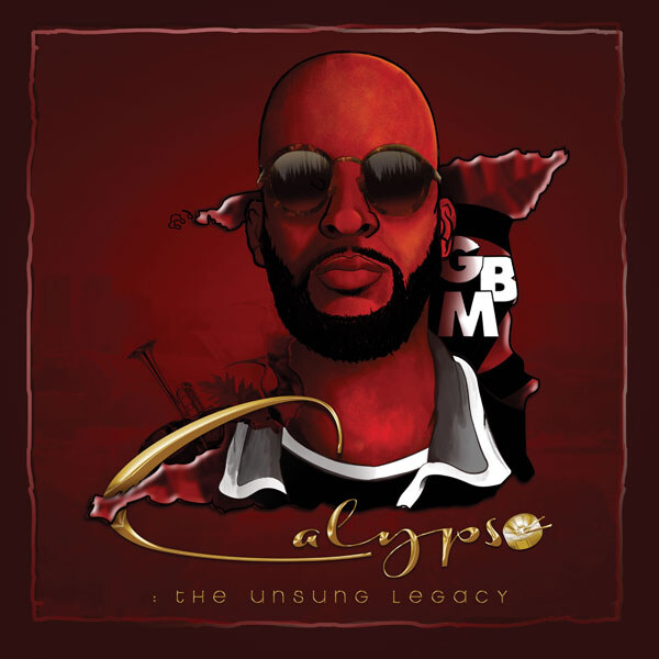 Soca Star GBMNutron Drops Debut Album, 'Calypso: The Unsung Legacy' 