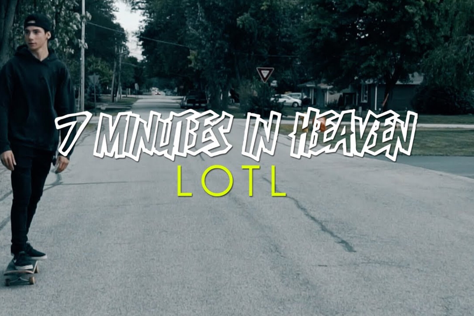 7 minutes In Heaven release brand new "LOTL" video