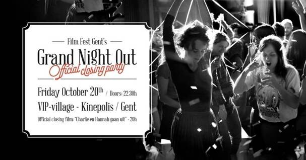 ‘Film Fest Gent’s Grand Night Out - Closing Party’ in de VIP-village van Kinepolis Gent