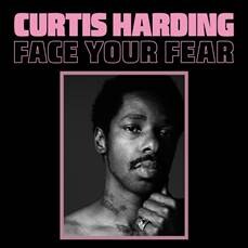 Curtis Harding releases Face Your Fear on October 27th