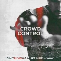 Dimitri Vegas & Like Mike vs. W&W - "Crowd Control" 