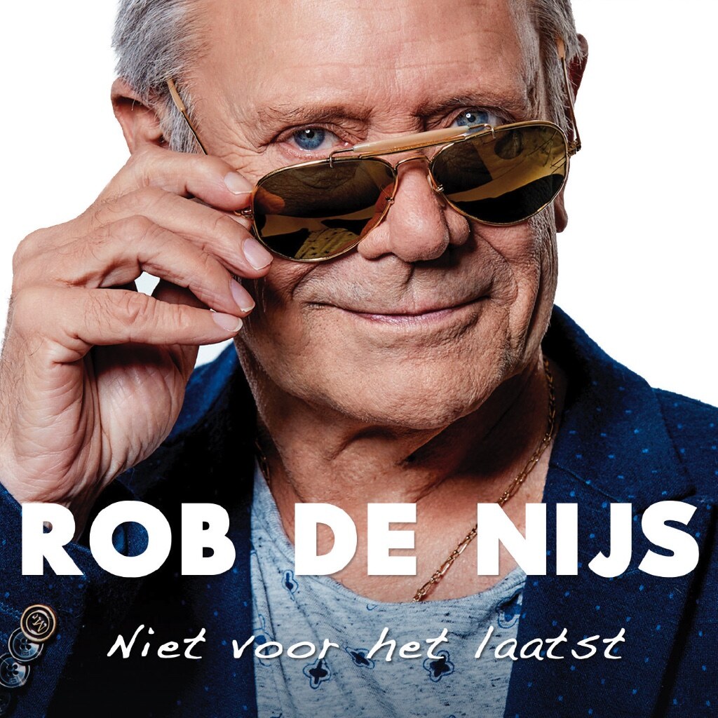 Rob de Nijs kondigt nieuw album 'Niet Voor Het Laatst' aan