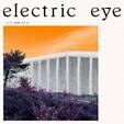 Electric Eye stelt voor From The Poisonous Tree
