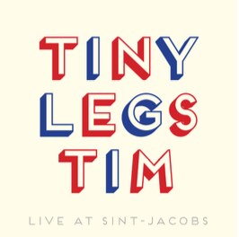 Tiny Legs Tim stelt nieuw album 'Live At Sint-Jacobs' voor