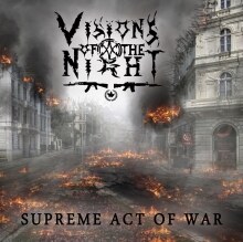 Visions Of The Night releases "Supreme Act of War"