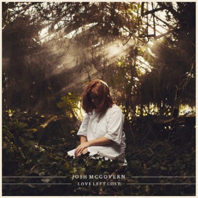 Josh McGovern reveals brand new video for 'Love Left Lost'
