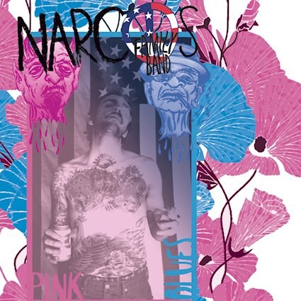 Narcos Family Band releases Pink Blues 