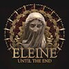 Eleine new album  Until the End