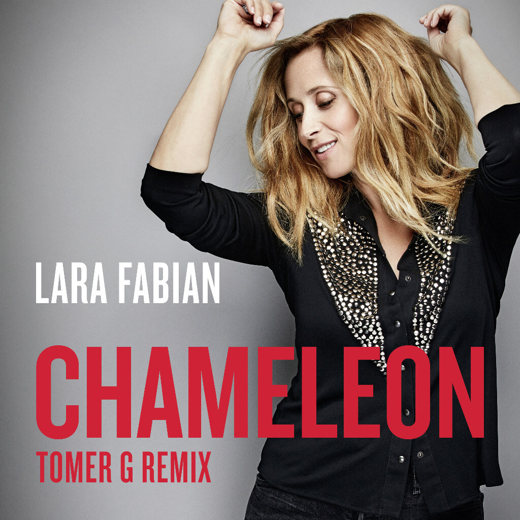 Na samenwerkingen met Britney Spears, Pitbull remixed Tomer G de nieuwe Lara Fabian,'Chameleon 2018'