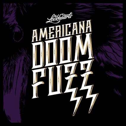 The Lockhearts announce new album 'Americana Doom Fuzz' release date, European tour dates.