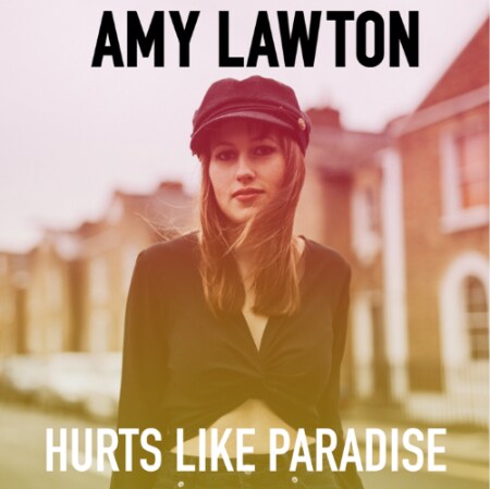 Amy Lawton releases new single 'Hurts Like Paradise'