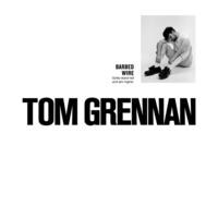Tom Grennan - "Barbed Wire" Sony Music Delivery
