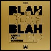  Armin van Buuren gives fans what they bargained for song 'Blah Blah Blah’ 