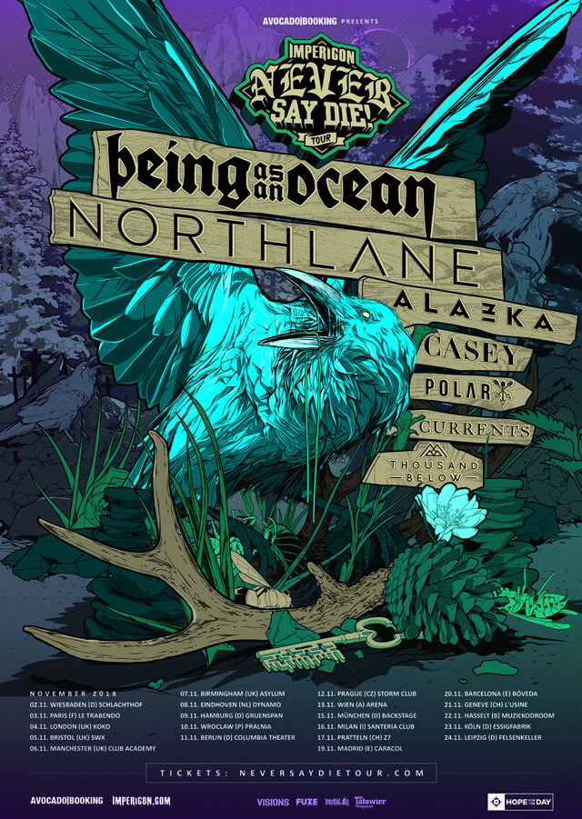 Alazka  & Currents,announced for "Impericon Never Say Die! Tour 2018"!