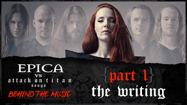 Epica  discuss the writing process for "EPICA vs. Attack On Titan" covers EP!
