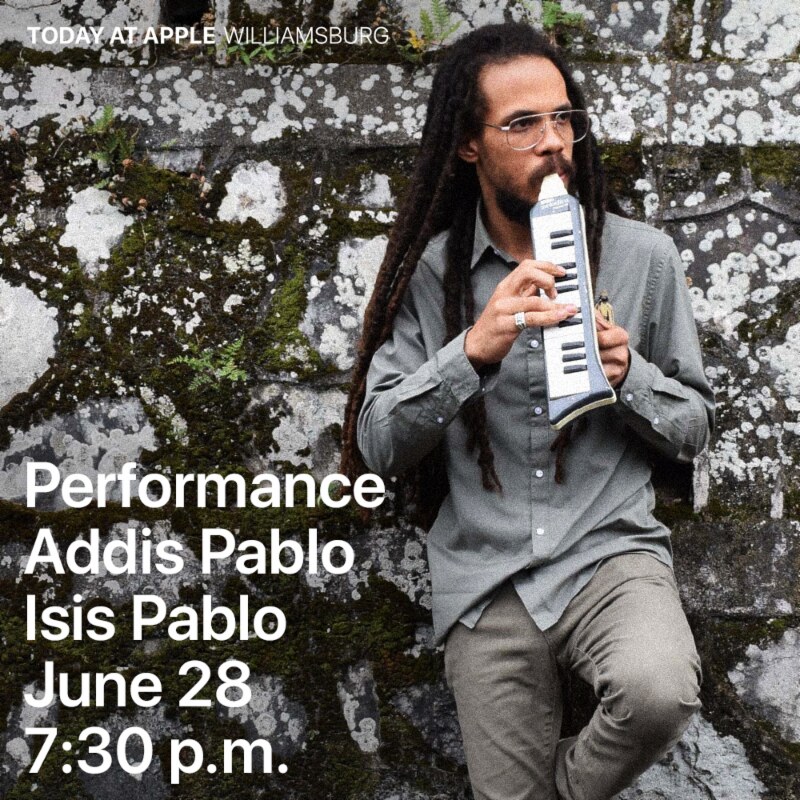 Addis Pablo and Isis Pablo Perform at Today at Apple Williamsburg