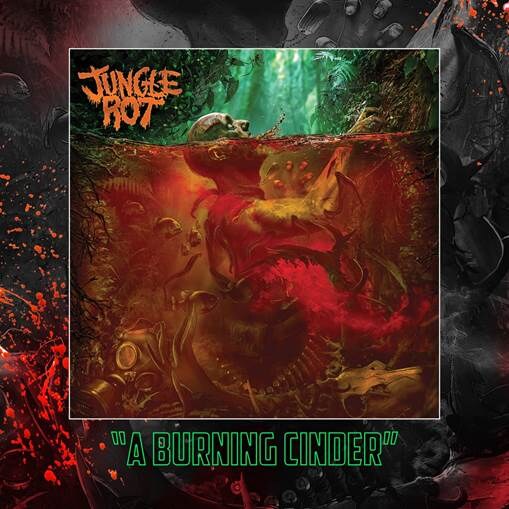 Jungle Rot Release New Single 'A Burning Cinder'