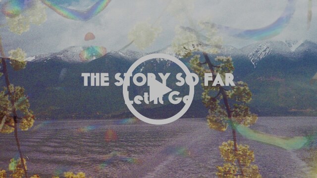 The Story So Far Release Their First Single “Let It Go”