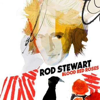 Rod Stewart New album Blood Red Roses out September 28