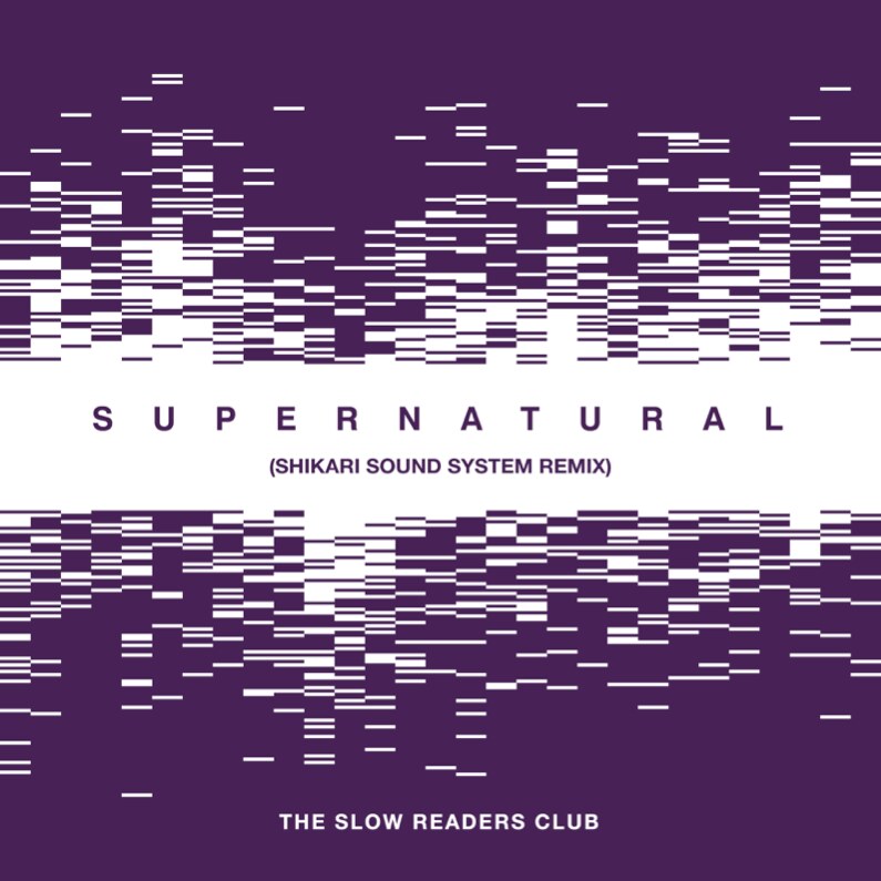 Shikari Sound System remix The Slow Readers Club's  'Supernatural'