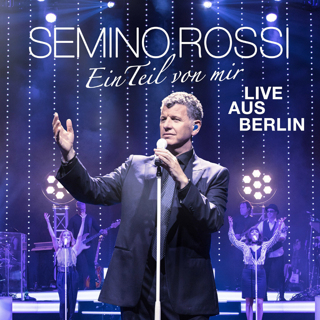 Semino Rossi trakteert fans op een live-cd: 'Ein Teil von mir - Live Aus Berlin'