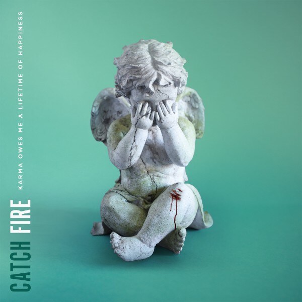 Catch Fire announce new album "Karma Owes Me A Lifetime Of Happiness" - Release Videos for new Singles