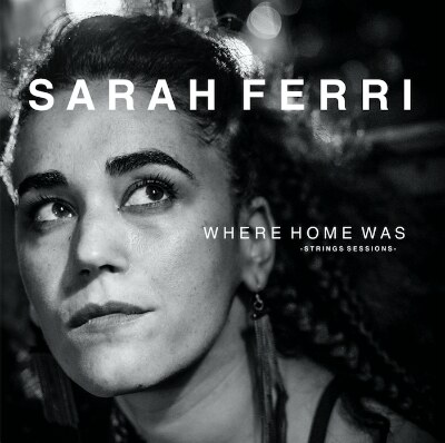 Sarah Ferri stelt nieuwe single "Where home" voor