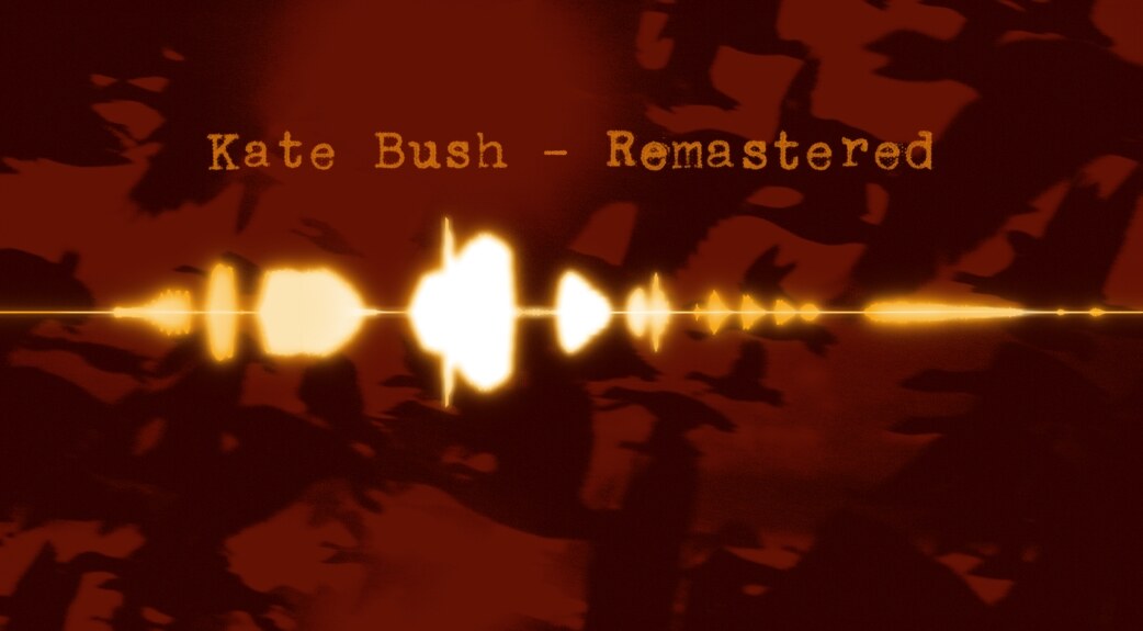 Kate Bush will release remastered versions of her album 