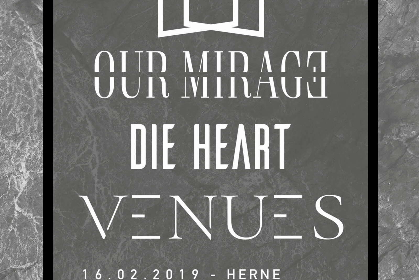 Our Mirage & Venues announce tour through Germany in February 2019!
