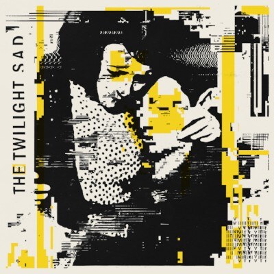 The Twilight Sad new track ‘VTr’ and new album ‘It Won/t Be Like This All The Time'