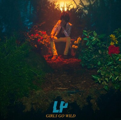 Lp new single and video for "Girls Go Wild"