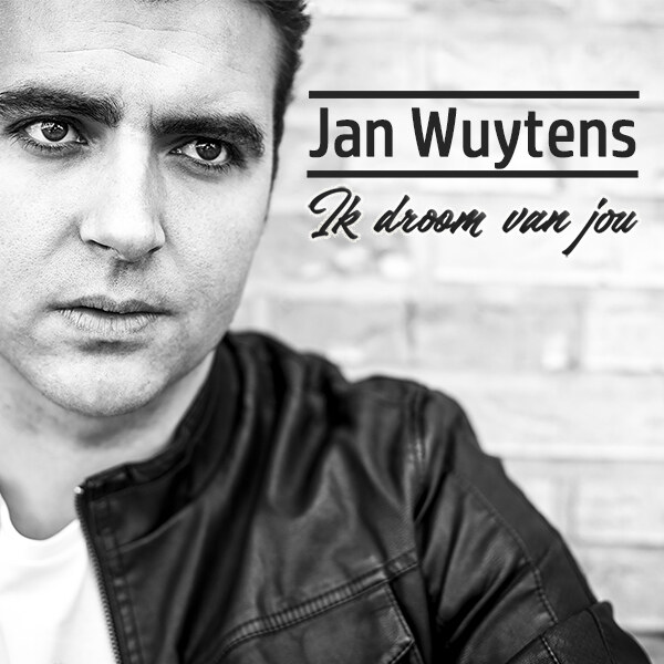 “Ik droom van jou”, een pracht van een single voor Jan Wuytens