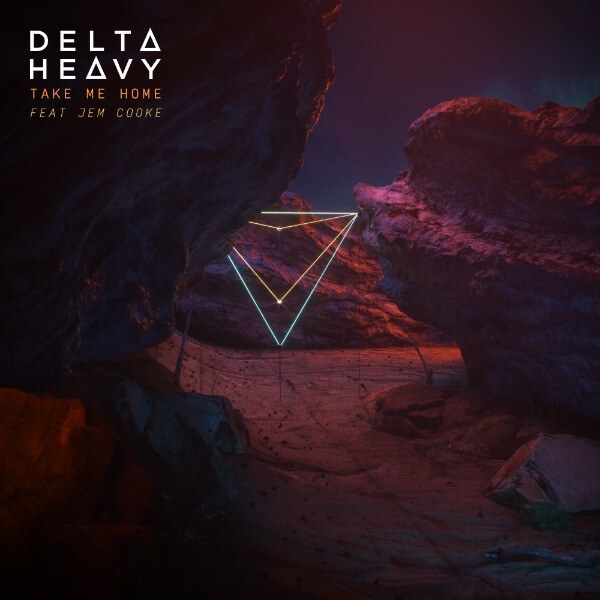 Delta Heavy ft. Jem Cooke 'Take Me Home'