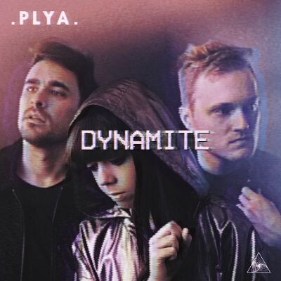 Electronic alt-pop trio PLYA release 'Dynamite'
