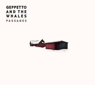 Geppetto and the Whales new  album called 'Passages'  and live in The roma