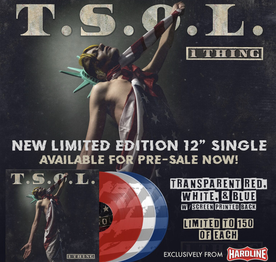 Southern California Punk Legends TSOL Debut "1 Thing” Video (Amerie cover); 12” Single on Limited Edition Colored Vinyl Available via Hardline Entertainment 1