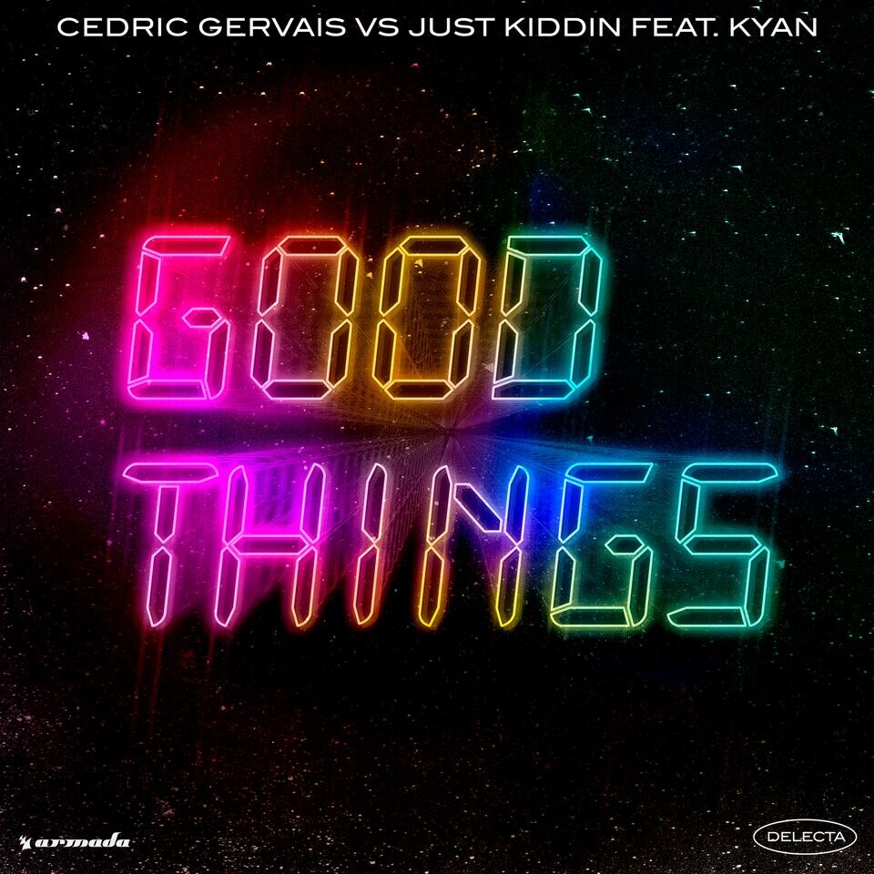 Cedric Gervais, Just Kiddin and Kyan join forces on upbeat, disco-scented summer anthem: 'Good Things
