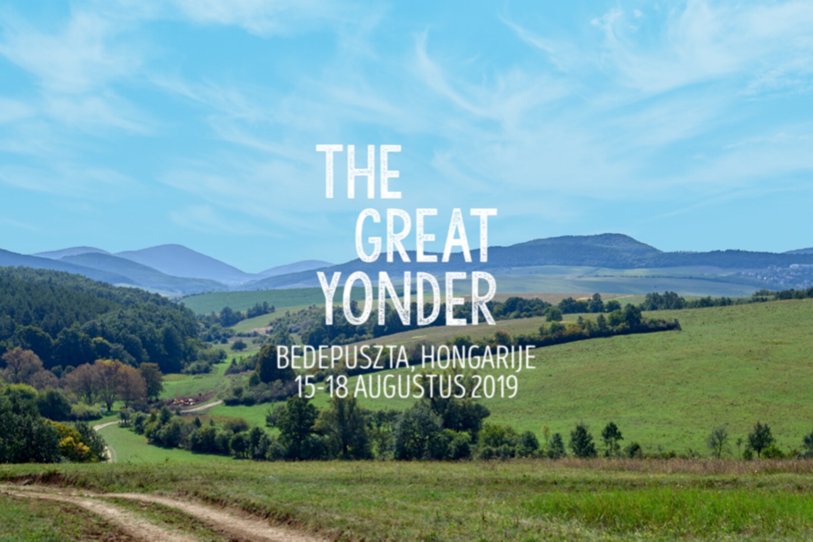 Nederlander lanceert boutique festival in de Hongaarse Karpaten: The Great Yonder