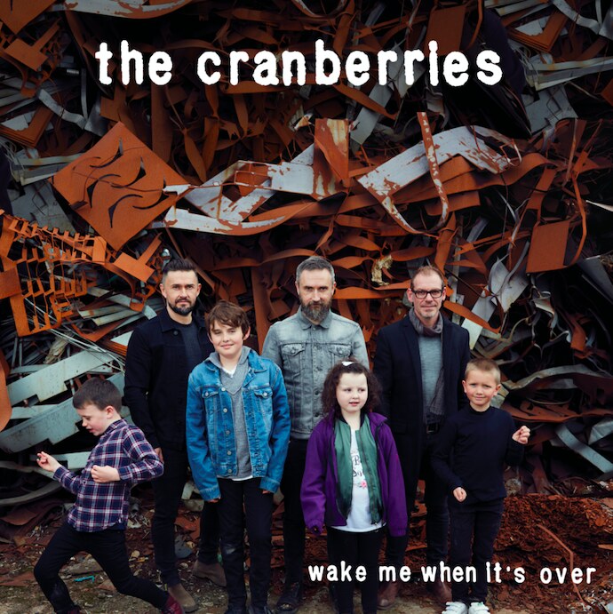 The Cranberries new single ‘Wake Me When It’s Over’ 