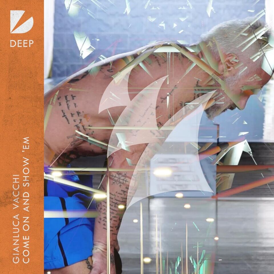 Italian icon Gianluca Vacchi debuts on Armada Deep with 'Come On And Show 'Em'
