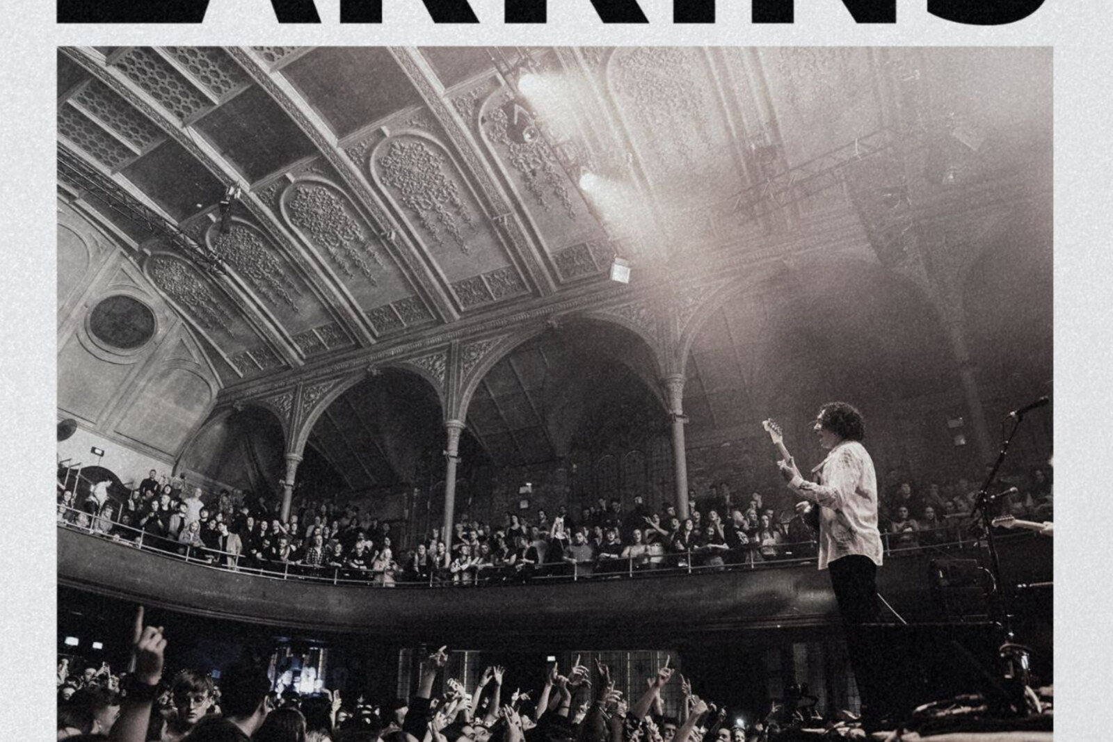 Larkins announce album 'Larkins: Live At The Albert Hall, Manchester'