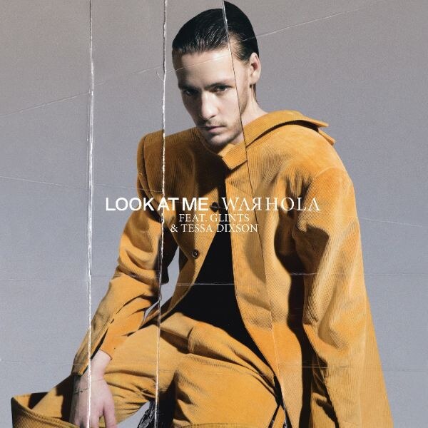 Warhola releaset gloednieuwe single 'Look at me' 