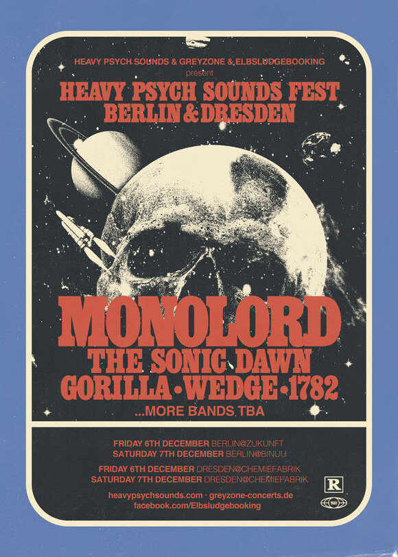 Heavy Psych Sounds announces Berlin + Dresden Fest; featuring Monolord, The Sonic Dawn & more!