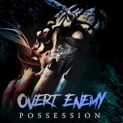 Overt Enemy release new album "Possession"