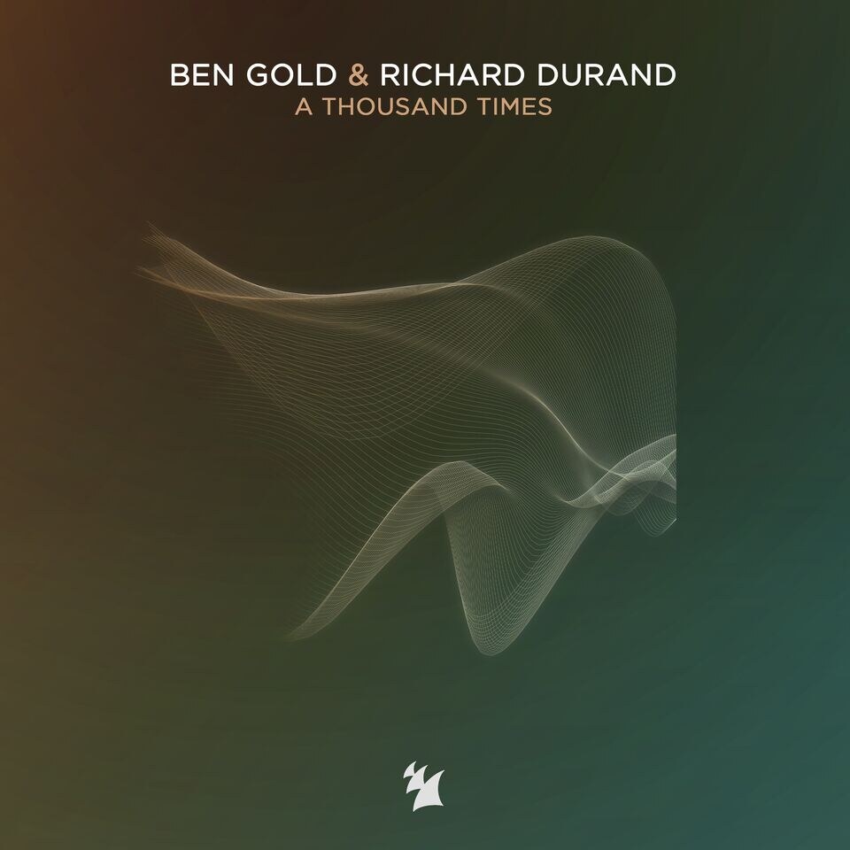 Ben Gold and Richard Durand drop first-ever collab: 'A Thousand Times'