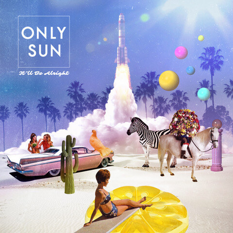 Only Sun  Announce Autumn UK tour + New Single: 'It'll Be Alright'