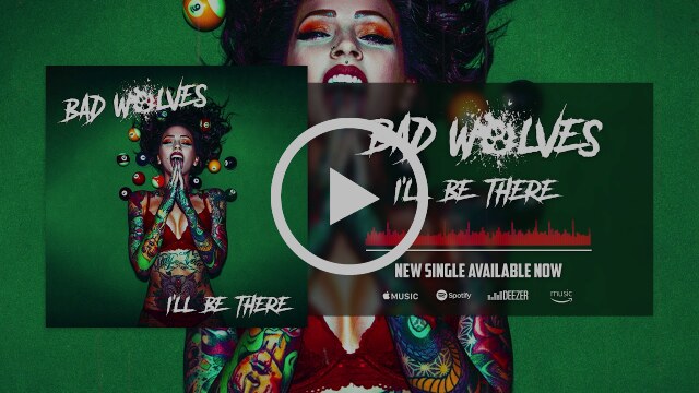 Bad Wolves Release First Track “I’ll Be There” From Forthcoming New Album