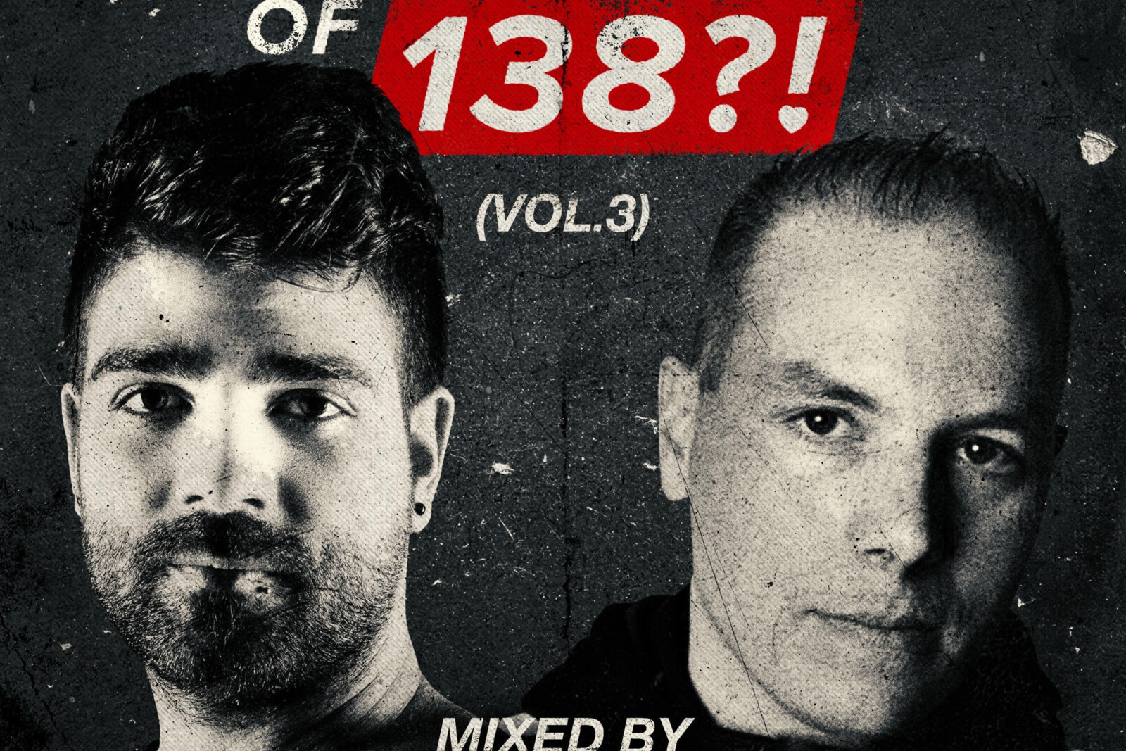 Blastoyz and Allen Watts bring the heat with 'Who's Afraid Of 138?! (VOL.3)'