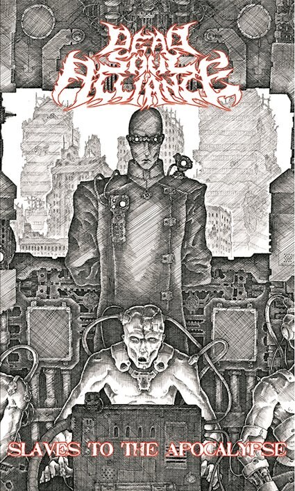Dead Soul Alliance releases Slaves to the Apocalypse 